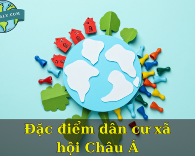 Đặc điểm dân cư xã hội Châu Á – Mật độ và sự phân bố dân số