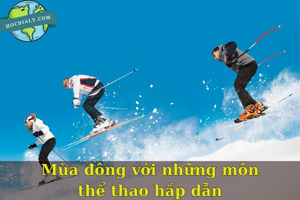 Mùa đông với những môn thể thao hấp dẫn