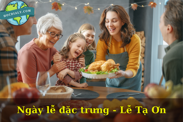 Ngày lễ đặc trưng - Lễ Tạ Ơn