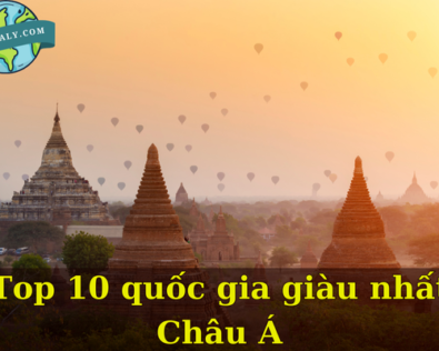 Điểm danh Top 10 quốc gia giàu nhất Châu Á với GDP ấn tượng