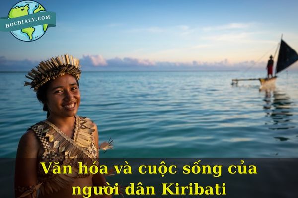 Văn hóa và cuộc sống của người dân Kiribati