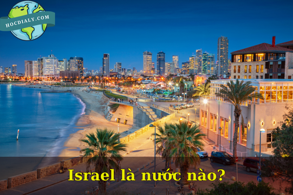 Israel là nước nào?