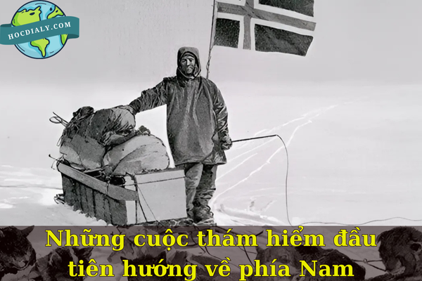 Những cuộc thám hiểm đầu tiên hướng về phía Nam