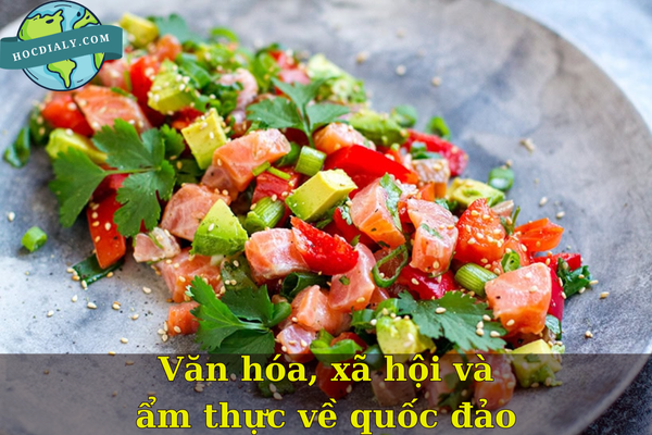 Văn hóa, xã hội và ẩm thực về quốc đảo