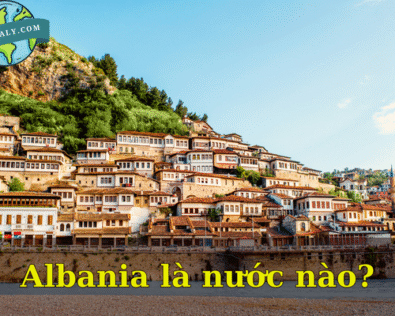 Quốc gia đẹp như thiên đường ở Balkan – Albania là nước nào?