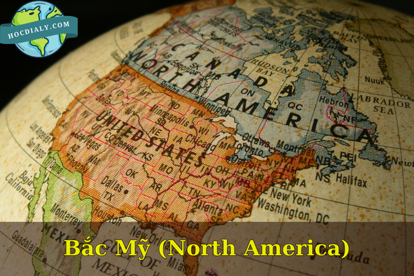 Bắc Mỹ (North America)