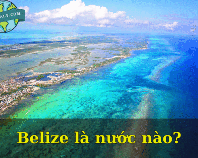 Quốc gia Trung Mỹ xinh đẹp – Belize là nước nào?