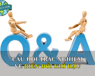 250+ Câu hỏi trắc nghiệm về biến đổi khí hậu cập nhật 2025