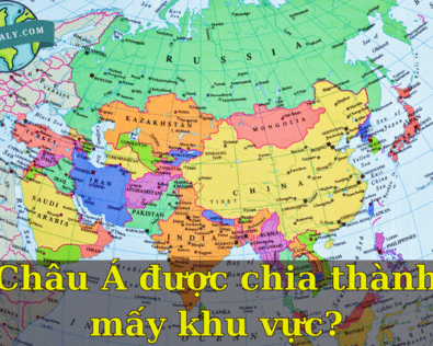 Châu Á được chia thành mấy khu vực? Ý nghĩa việc phân chia  