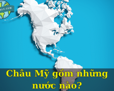 Châu Mỹ gồm những nước nào? Danh sách chi tiết theo khu vực