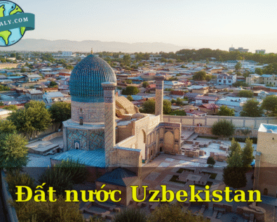 Khám phá đất nước Uzbekistan: Viên ngọc Trung Á huyền bí