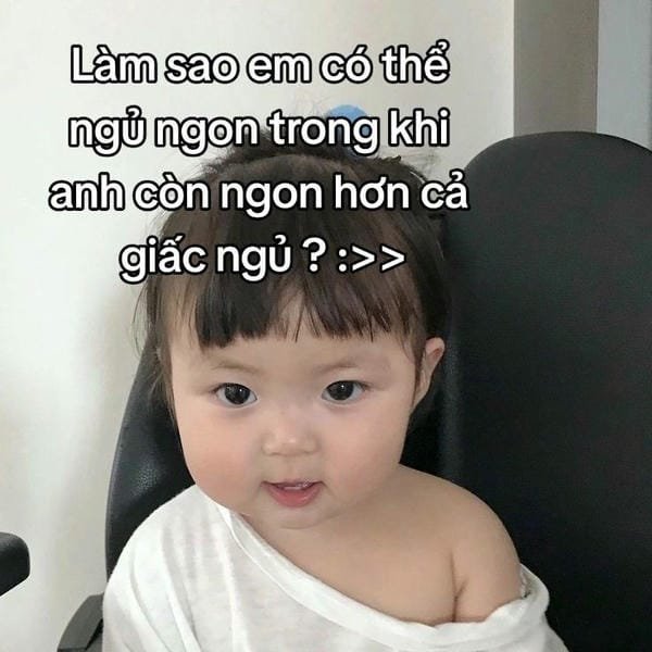 meme em bé dễ thương