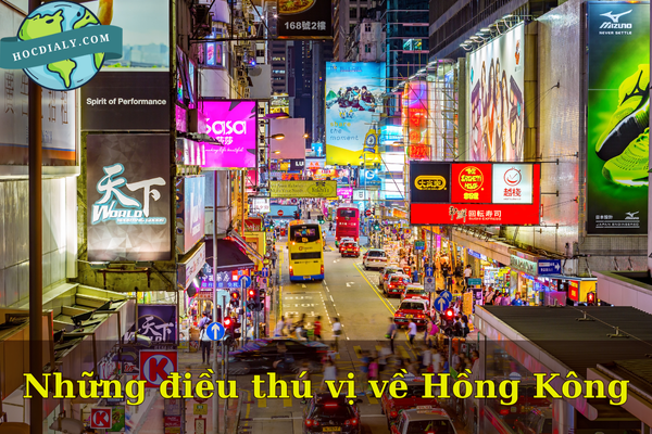 Những điều thú vị về Hồng Kông