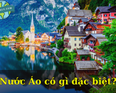 Nước Áo có gì đặc biệt? Khám phá quốc gia giữa lòng châu Âu